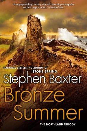 bronze summer the northland trilogy 1st edition stephen baxter 0451464796, 978-0451464798