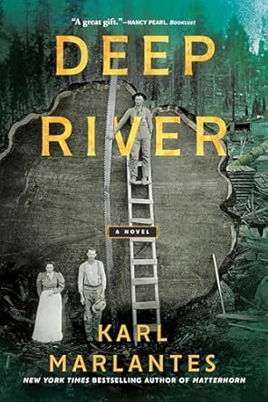 deep river a novel 1st edition karl marlantes 0802125387, 978-0802125385