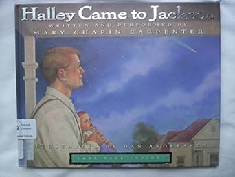 halley came to jackson 1st edition mary chapin carpenter ,dan andreasen 0060254009, 978-0060254001