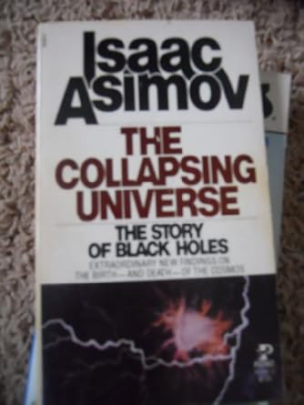 the collapsing universe 1st edition isaac asimov 0671410563, 978-0671410568