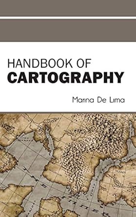 handbook of cartography 1st edition marina de lima 1632393778, 978-1632393777