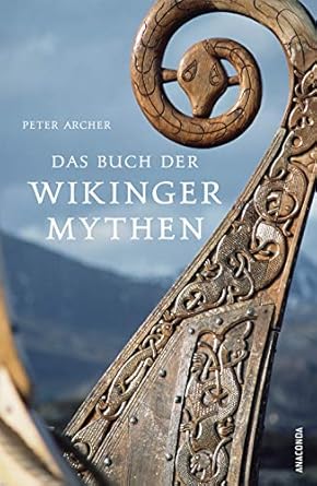 das buch der wikingermythen 1st edition peter archer 3730606298, 978-3730606292