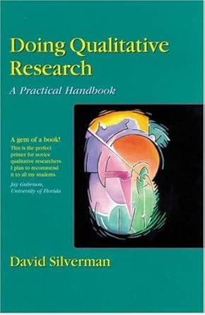 doing qualitative research a practical handbook 1st edition david silverman ,amir marvasti 0761958223,