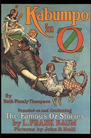 kabumpo in oz 1st edition l frank baum ,ruth plumly thompson ,taylor anderson 1978180667, 978-1978180666