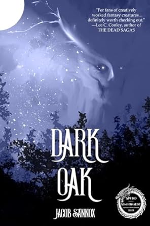 dark oak book one 1st edition jacob sannox 1546682058, 978-1546682059