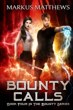 bounty calls book four in the bounty series 1st edition markus matthews 022882785x, 978-0228827856