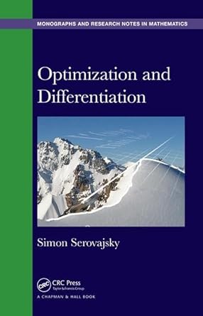 optimization and differentiation 1st edition simon serovajsky 1498750931, 978-1498750936