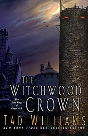 the witchwood crown 1st edition tad williams 0756410606, 978-0756410605