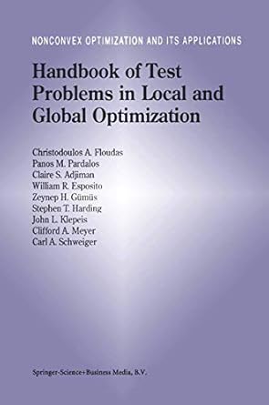 handbook of test problems in local and global optimization 1st edition christodoulos a floudas ,panos m
