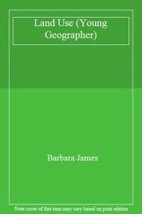 young geographer land use 1st edition barbara james 0750207515, 978-0750207515