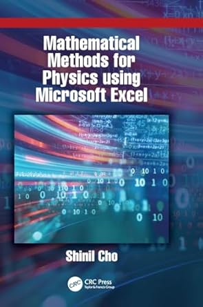 mathematical methods for physics using microsoft excel 1st edition shinil cho 103284454x, 978-1032844541