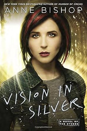 vision in silver 1st edition anne bishop 045146527x, 978-0451465276