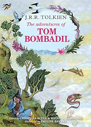 the adventures of tom bombadil 1st edition j r r tolkien ,pauline baynes ,christina scull ,wayne g hammond
