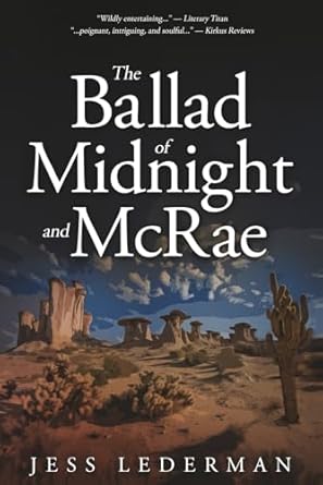 the ballad of midnight and mcrae 1st edition jess lederman 0998603082, 978-0998603087