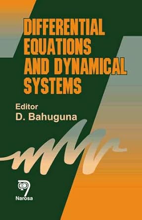 differential equations and dynamical systems 1st edition d bahuguna 8173195889, 978-8173195884