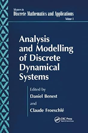 analysis and modelling of discrete dynamical systems 1st edition daniel benest ,claude froeschle 9056996258,