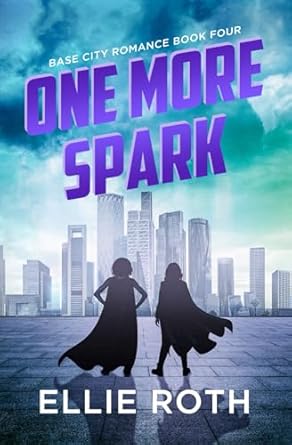 one more spark 1st edition ellie roth 195754919x, 978-1957549194