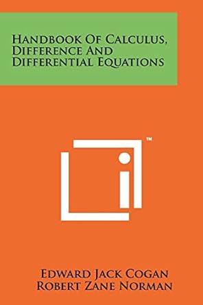 handbook of calculus difference and differential equations 1st edition edward jack cogan ,robert zane norman