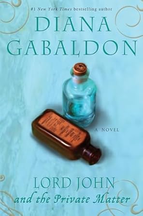 lord john and the private matter a novel 1st edition diana gabaldon 0385337485, 978-0385337489