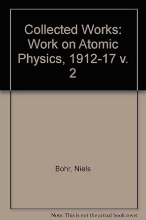 niels bohr collected works 1st edition niels bohr 0444861327, 978-0444861320