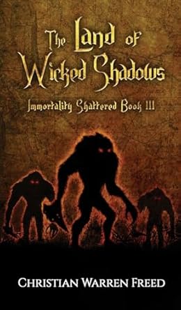 the land of wicked shadows 1st edition christian warren freed 195732628x, 978-1957326283