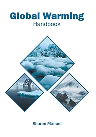 global warming handbook 1st edition sharon manuel 1639872612, 978-1639872619