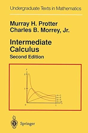 intermediate calculus 1st edition murray h protter ,charles b jr morrey 0387960589, 978-0387960586