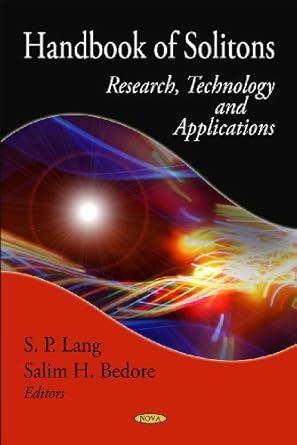 handbook of solitons research technology and applications 1st edition s p lang ,salim h bedore 1606925962,