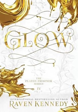 glow 1st edition raven kennedy 1464224501, 978-1464224508