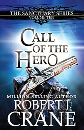 call of the hero 1st edition robert j crane 1687504377, 978-1687504371