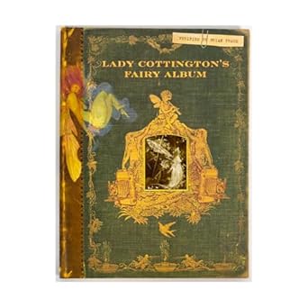 lady cottingtons fairy album 1st edition brian froud 0810932946, 978-0810932944