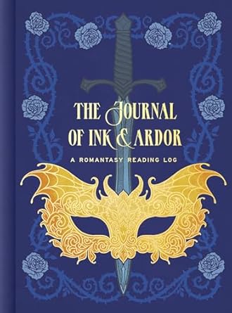 the journal of ink and ardor a romantasy reading log 1st edition potter gift 0593579887, 978-0593579886