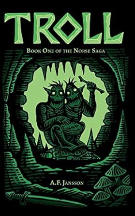 troll book one of the norse saga 1st edition a f jansson 0645722812, 978-0645722819