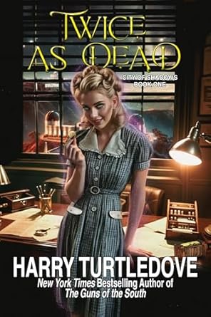 twice as dead 1st edition harry turtledove 1647101239, 978-1647101237
