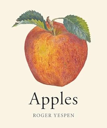 apples 1st edition roger yepsen 1682680193, 978-1682680193