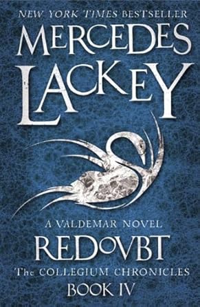 collegium chronicles vol 4 redoubt 1st edition mercedes lackey 1781165912, 978-1781165911