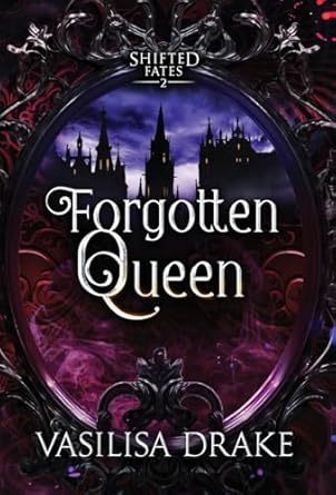 forgotten queen 1st edition vasilisa drake 1966921039, 978-1966921035