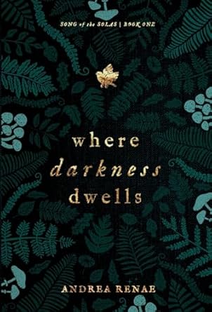 where darkness dwells 1st edition andrea renae 1738864715, 978-1738864713