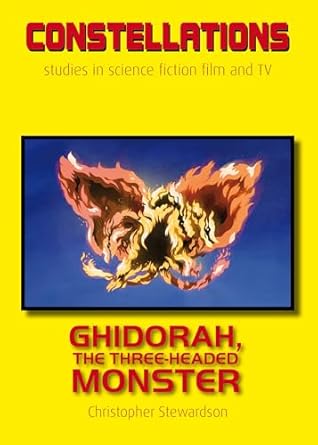 ghidorah the three headed monster 1st edition christopher stewardson 1836243871, 978-1836243878