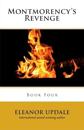 montmorencys revenge 1st edition eleanor updale 1482657627, 978-1482657623