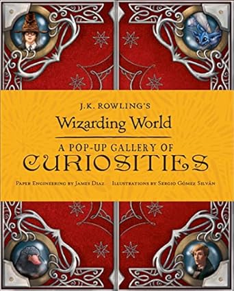 j k rowlings wizarding world a pop up gallery of curiosities 1st edition warner bros 1408885247,