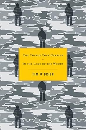 the things they carried / in the lake of the woods 1st edition tim o'brien 0547577516, 978-0547577517