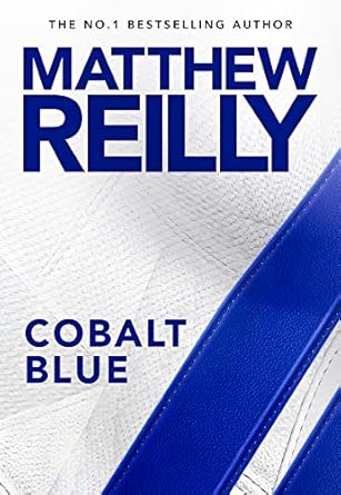 cobalt blue 1st edition matthew reilly 1761261673, 978-1761261671