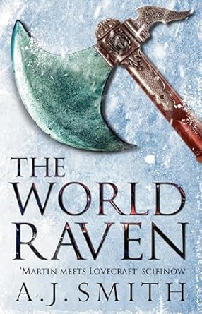 the world raven 1st edition a j smith 178408090x, 978-1784080907