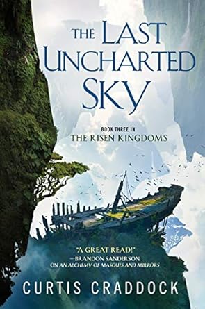 last uncharted sky 1st edition curtis craddock 0765389665, 978-0765389664