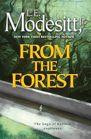 from the forest 1st edition l e modesitt jr 1250877288, 978-1250877284