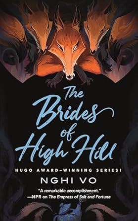 the brides of high hill 1st edition nghi vo 1250851440, 978-1250851444