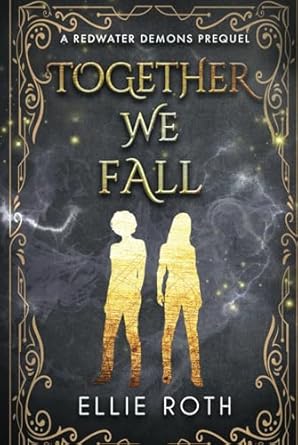 together we fall 1st edition ellie roth 1957549297, 978-1957549293