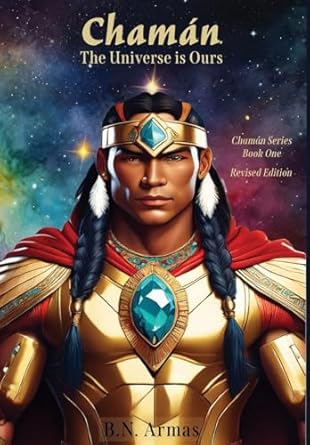 chaman the universe is ours 1st edition b n armas 1961610272, 978-1961610279