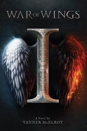 war of wings 1st edition tanner mcelroy 1612541542, 978-1612541549